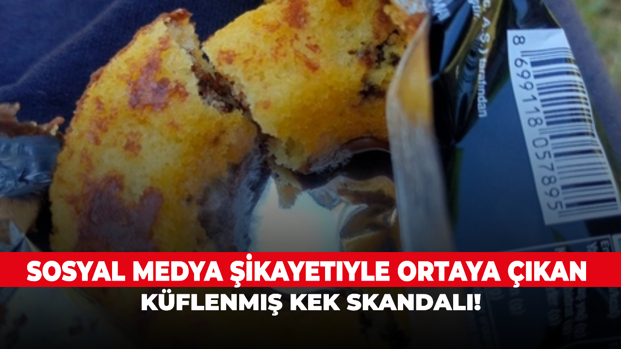 Sosyal medya şikayetiyle ortaya çıkan küflenmiş kek skandalı!