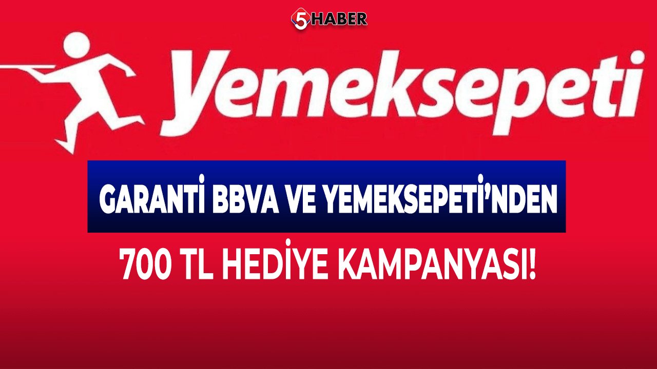 Garanti BBVA ve Yemeksepeti’nden 700 TL Hediye Kampanyası!