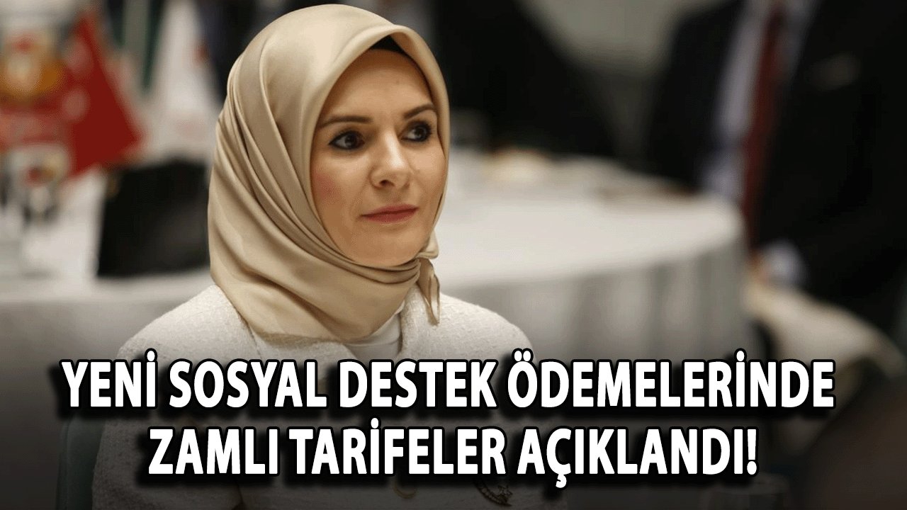 Yeni Sosyal Destek Ödemelerinde Zamlı Tarifeler Açıklandı!