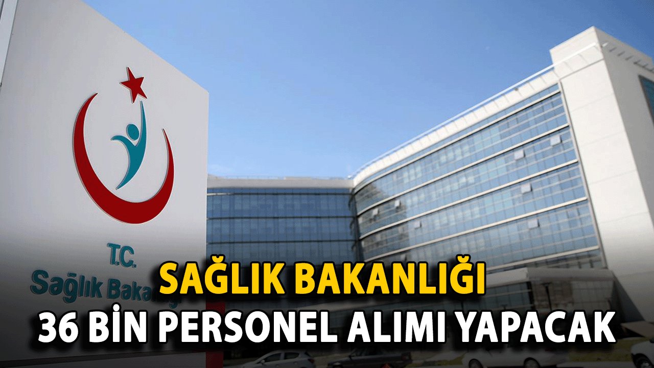 Gençlere Yeni İş Kapısı: Sağlık Bakanlığı 36 Bin Personel Alımı Yapacak