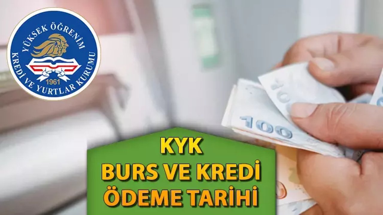 KYK Burs ve Kredi Ödeme Tarihleri 2024: Aralık Ayı Ödemeleri Ne Zaman Yatacak?